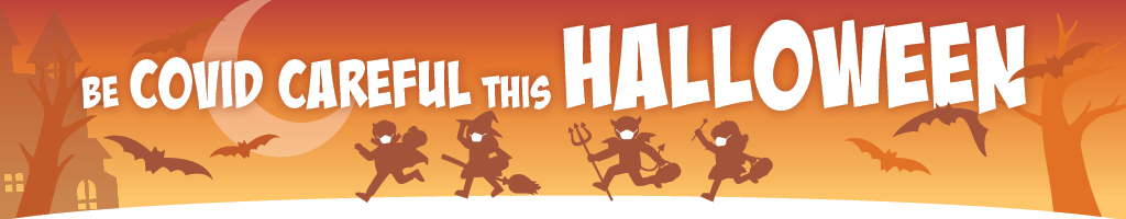 Covid Careful this Halloween