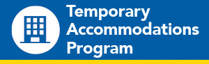 Temporary Accommodations Program