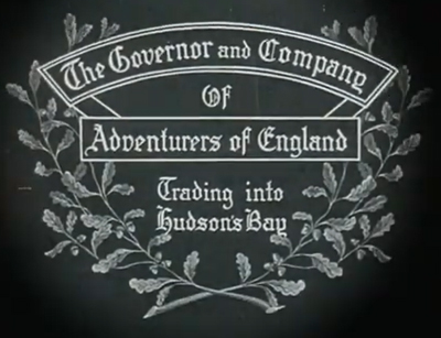 texte : Le gouverneur et la compagnie des aventuriers d'Angleterre faisant du commerce dans la baie d'Hudson