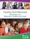 2012 Report on Manitoba's Children and Youth